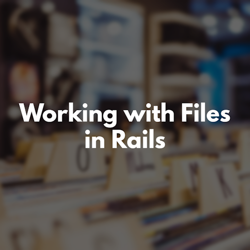 Files with Rails image