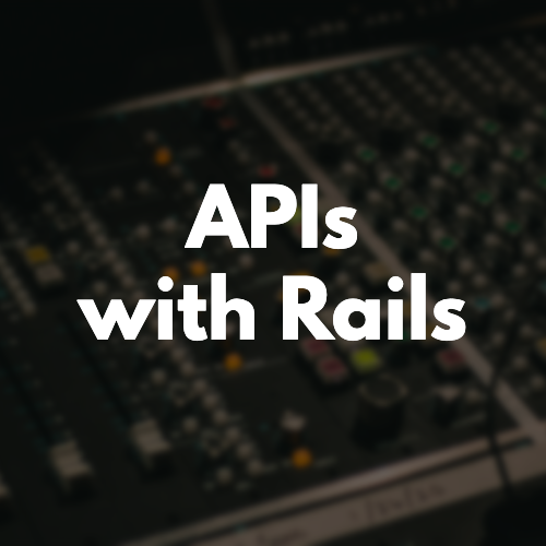 APIs with Rails image