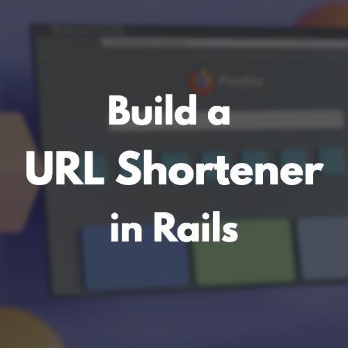 Build a URL Shortener with Rails 7 image